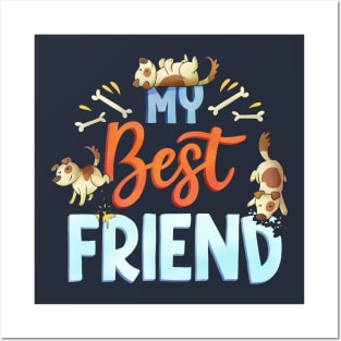 My Best Friend Posters and Art